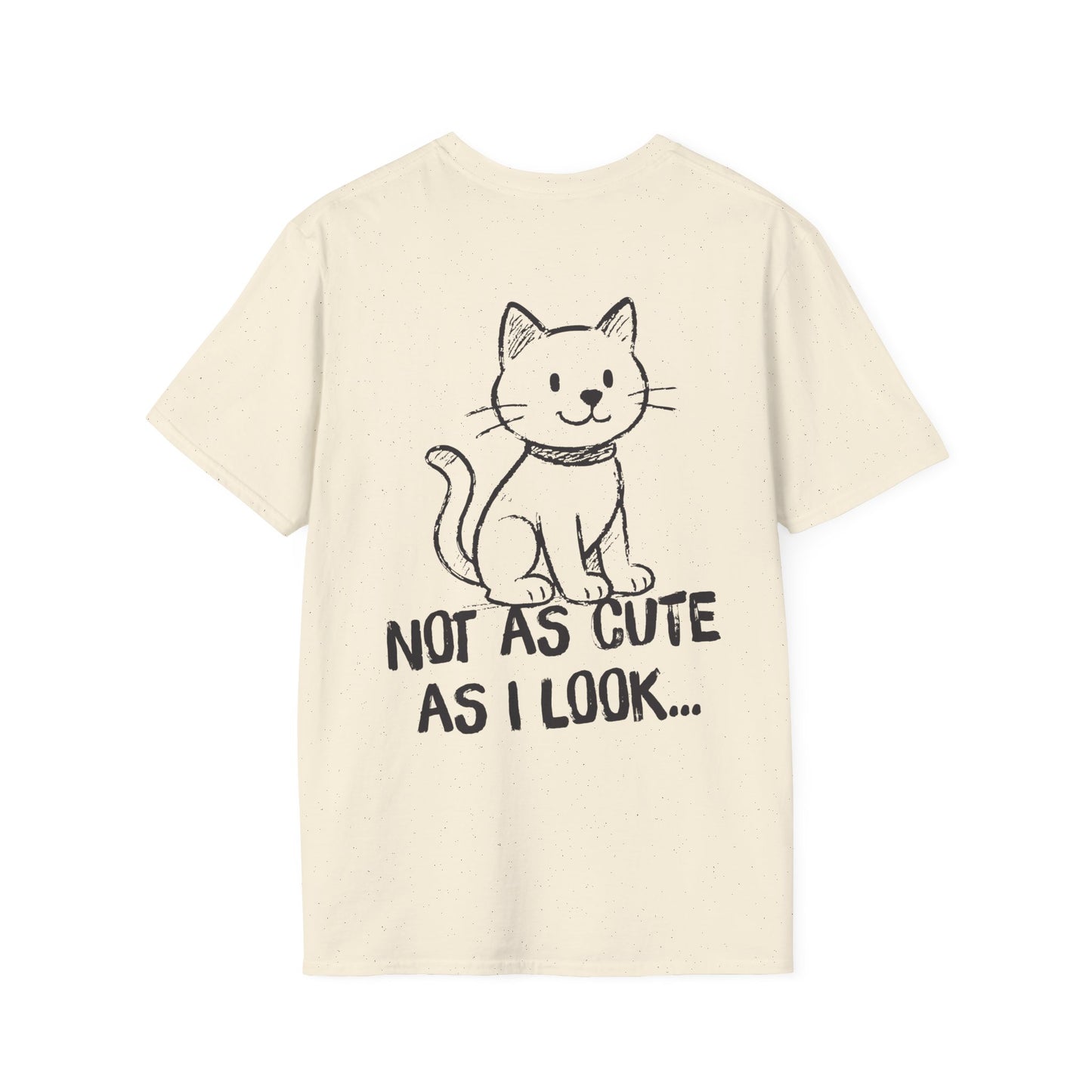 Not as Cute as I Look Cat T-Shirt (double sided)