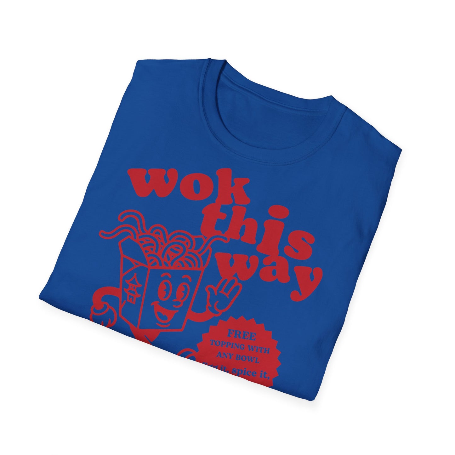 Wok This Way Noodle Cartoon T-Shirt