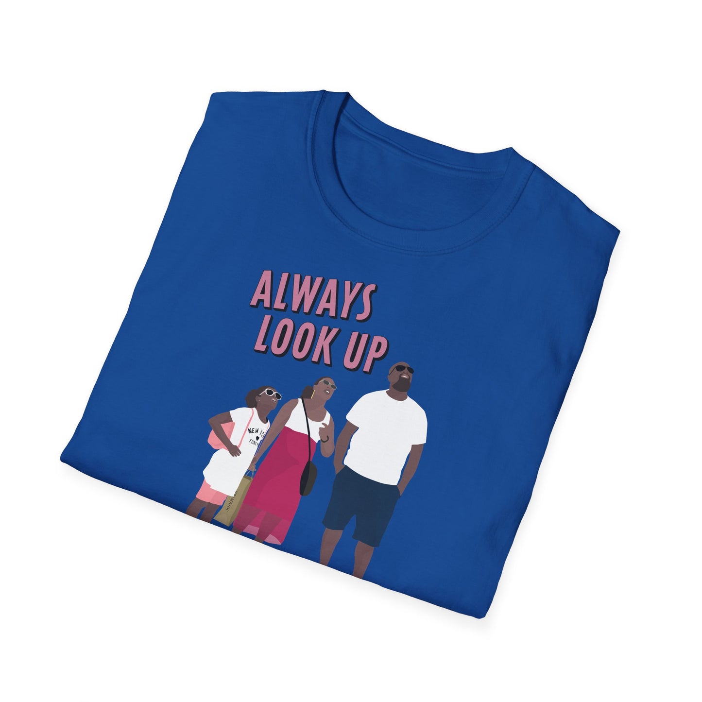 Always Look Up T-Shirt