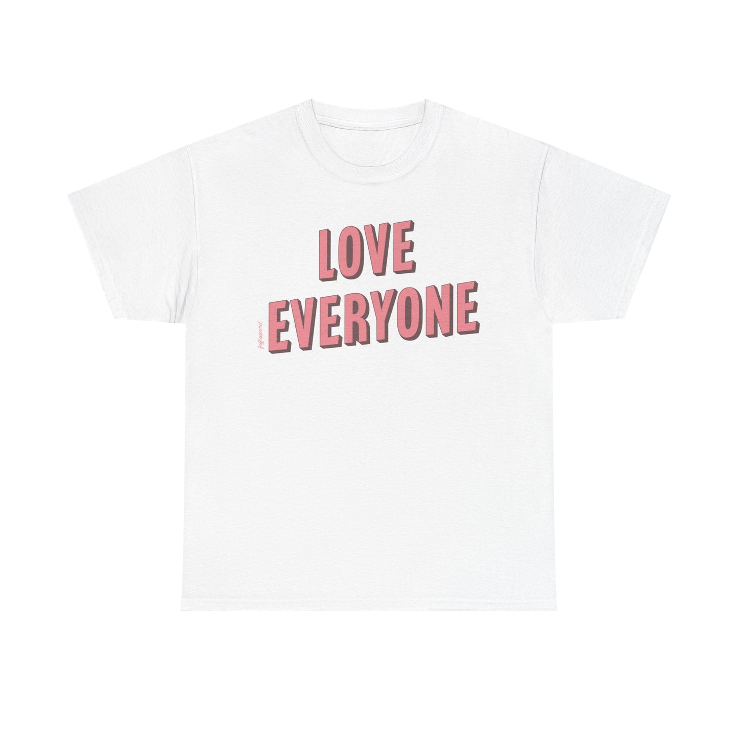Love Everyone Heavyweight T-Shirt