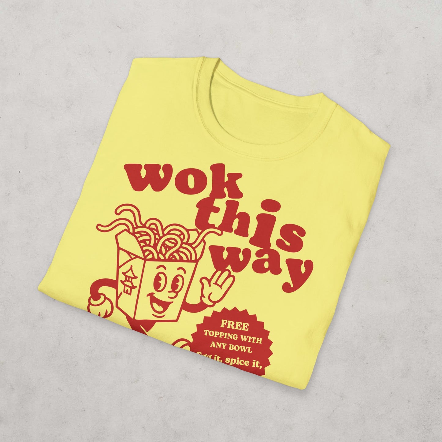 Wok This Way Noodle Cartoon T-Shirt