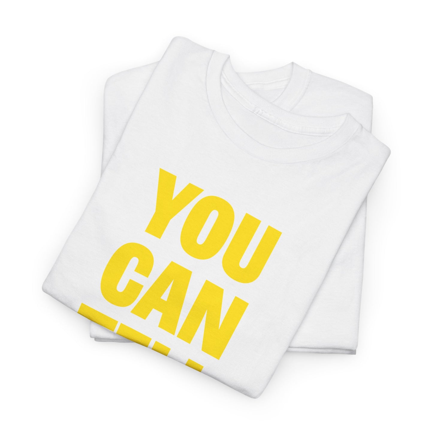 You Can Tell Me Heavyweight T-Shirt