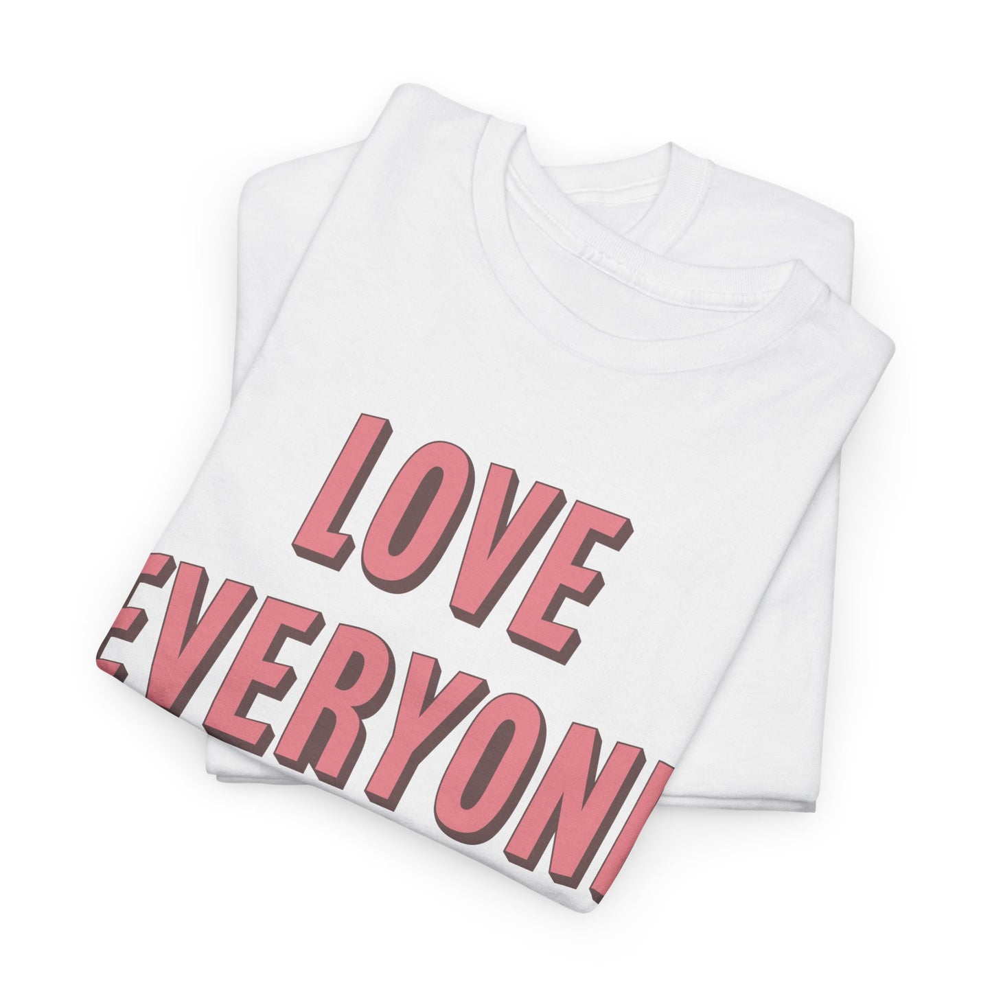 Love Everyone Heavyweight T-Shirt