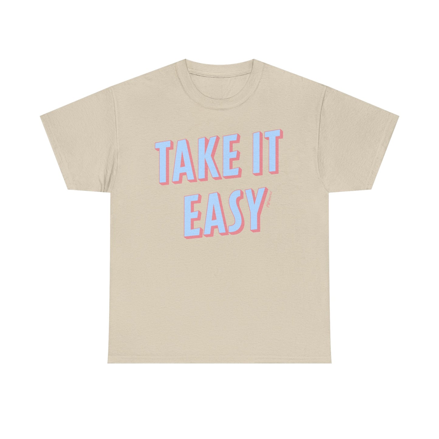 Take It Easy Heavyweight T-Shirt
