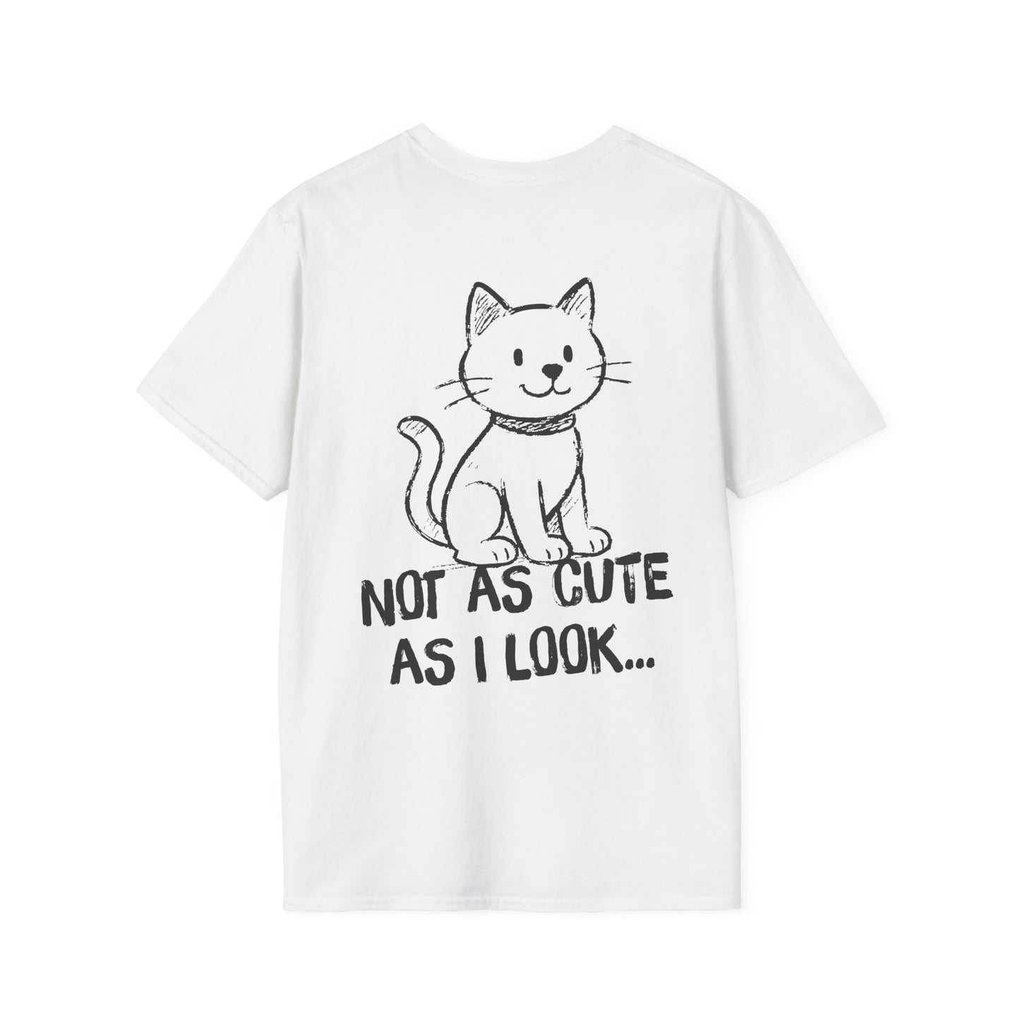 Not as Cute as I Look Cat T-Shirt (double sided)