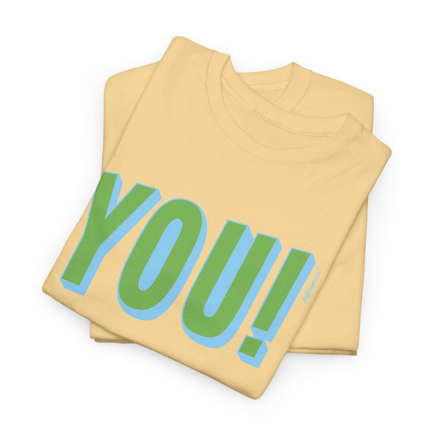 You! Heavyweight T-Shirt