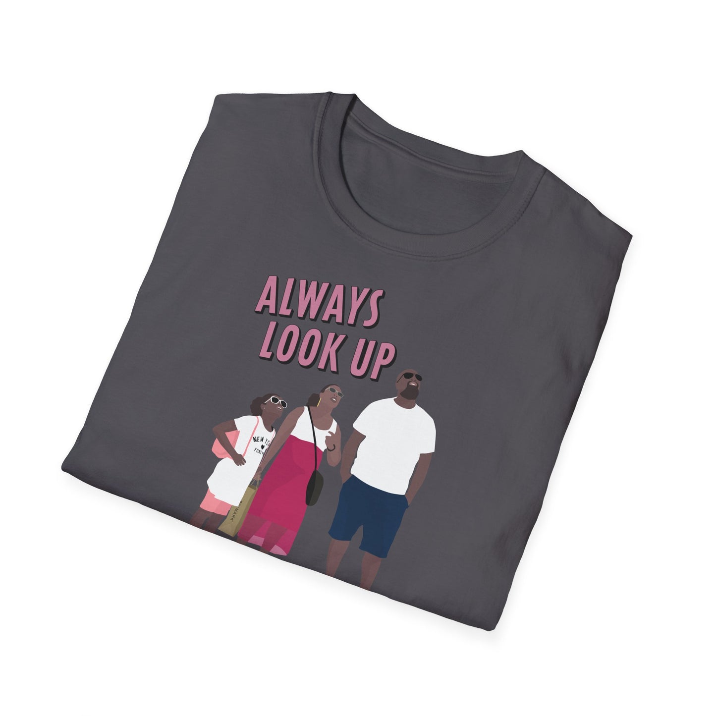 Always Look Up T-Shirt