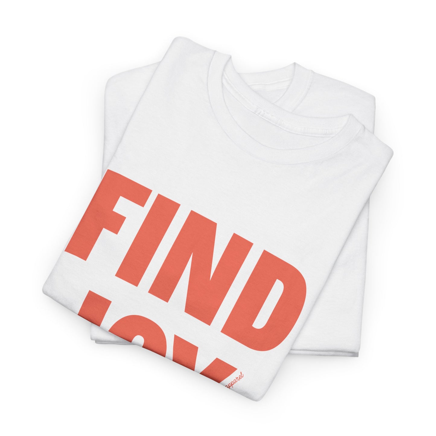 Find Joy Heavyweight T-Shirt