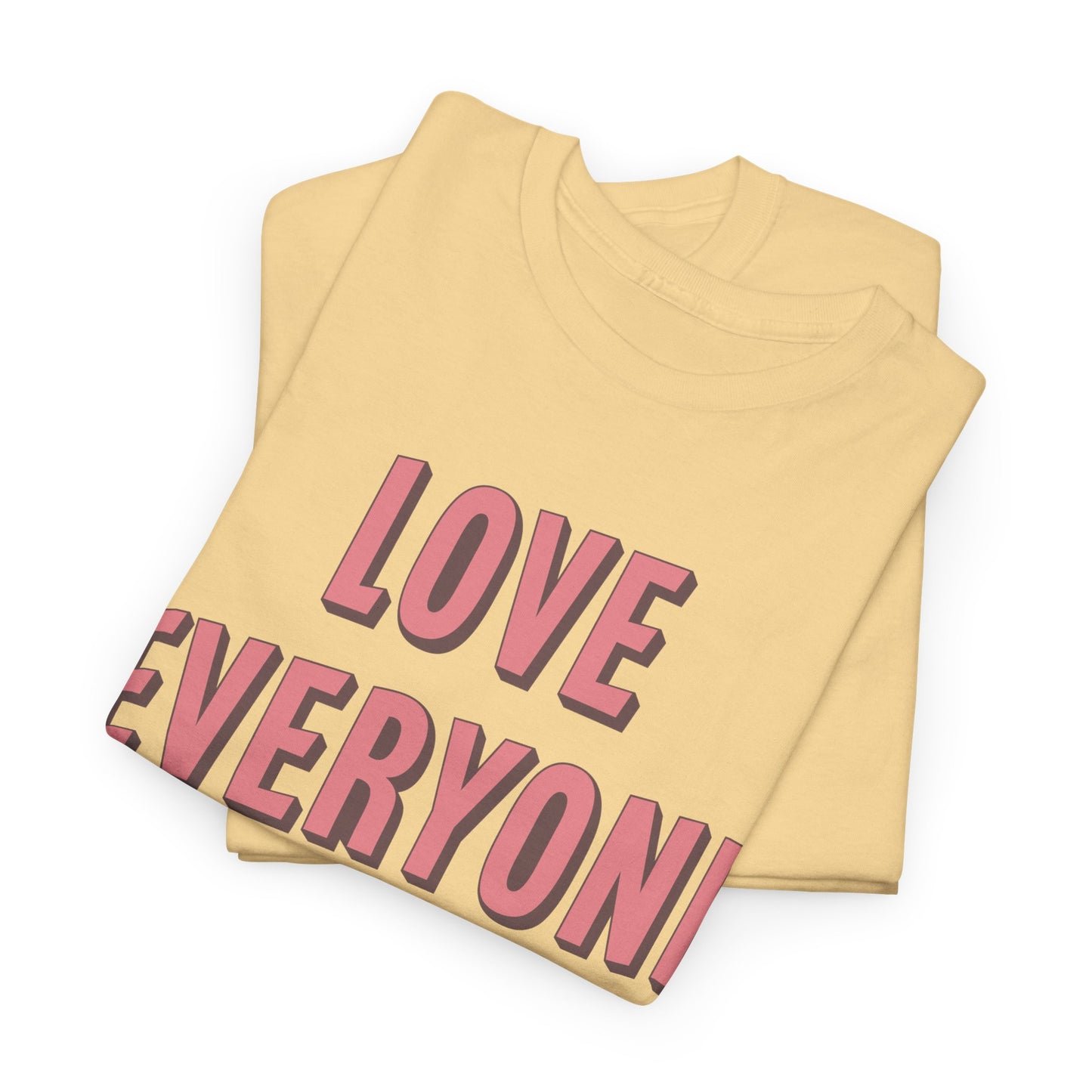 Love Everyone Heavyweight T-Shirt