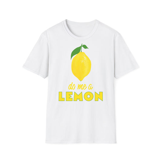 Do Me A Lemon T-Shirt