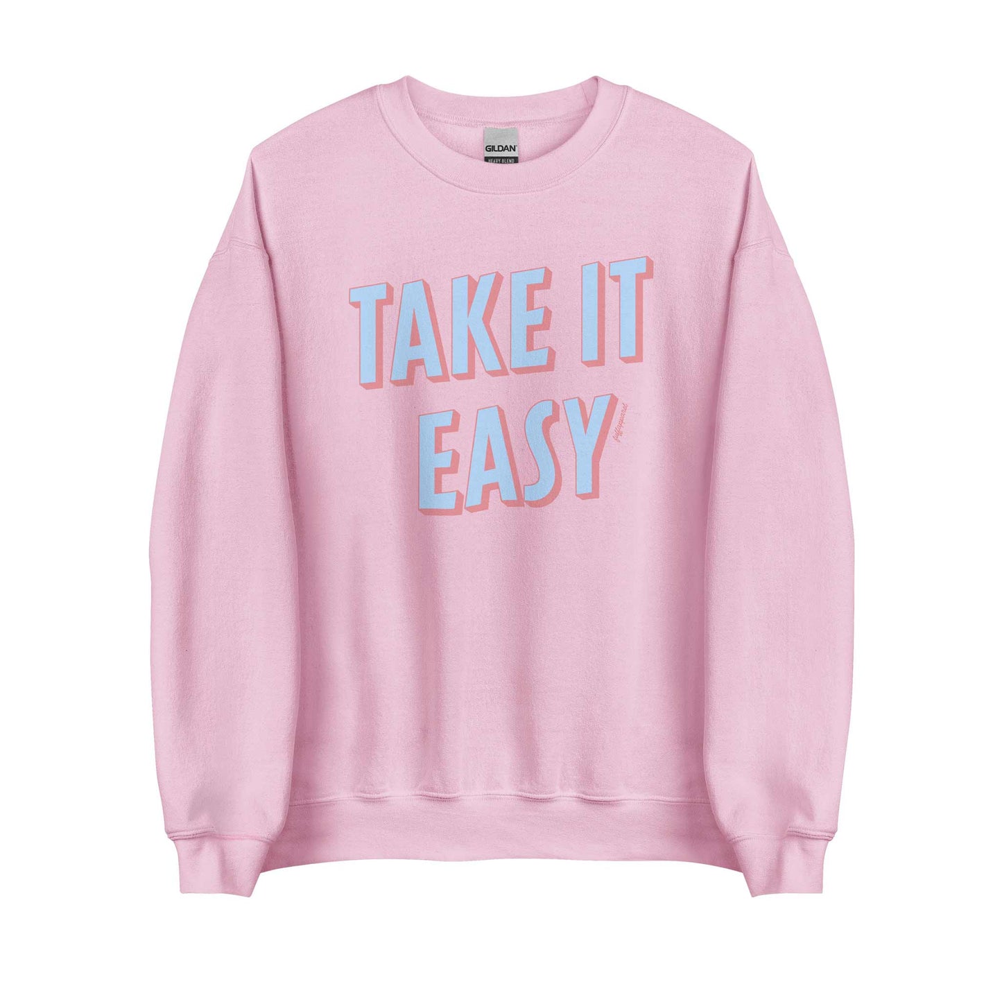 Take It Easy Sweatshirt