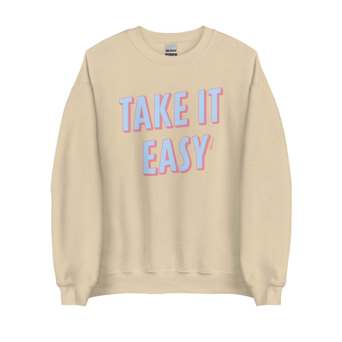 Take It Easy Sweatshirt