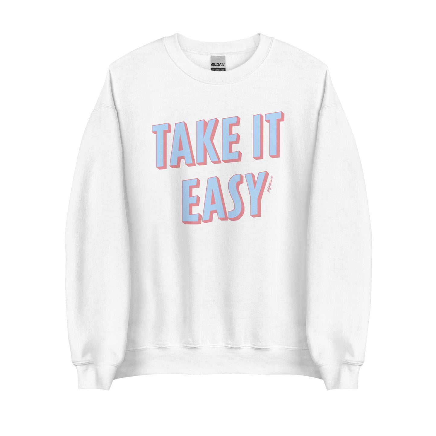 Take It Easy Sweatshirt